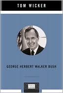 George Herbert Walker Bush: A Penguin Lives Biography