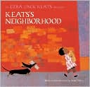 Keats's Neighborhood: An Ezra Jack Keats Treasury
