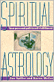 Spiritual Astrology: Your Personal Path to Self-fulfillment