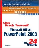 download Sams Teach Yourself Microsoft Office PowerPoint 2003 in 24 Hours book