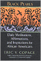 Black Pearls: Daily Meditations, Affirmations, and Inspirations for African-Americans
