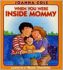 When You Were Inside Mommy
