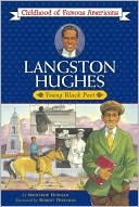 Langston Hughes: Young Black Poet (Childhood of Famous Americans Series)