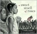 Sweet Smell of Roses
