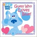 Guess Who Loves Blue!