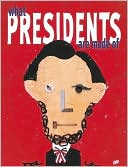 What  Presidents Are Made Of by Hanoch Piven: Book Cover