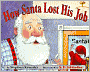 How Santa Lost His Job