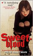 Sweetblood by Pete Hautman: Book Cover