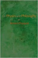On Physics and Philosophy