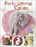 Party Animal Cakes: 15 Fantastic Designs