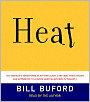 Heat: An Amateur's Adventures as Kitchen Slave, Line Cook, Pasta-Maker, and Apprentice to a Dante-Quoting Butcher in Tuscany