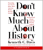 Don't Know Much About History: Everything You Need to Know About American History but Never Learned