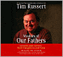 Wisdom of Our Fathers: Lessons and Letters from Daughters and Sons