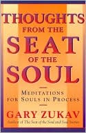download Thoughts from the Seat of the Soul : Meditations for Souls in Process book
