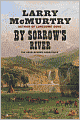 By Sorrow's River (Berrybender Narratives Series #3)