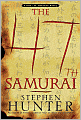 The 47th Samurai (Bob Lee Swagger Series #4)