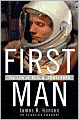 First Man: The Life of Neil A. Armstrong