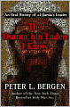 The Osama bin Laden I Know: An Oral History of al Qaeda's Leader