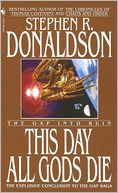 This Day All Gods Die: The Gap into Ruin (Gap Series #5)