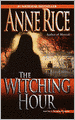 The Witching Hour (Mayfair Witches Series #1)