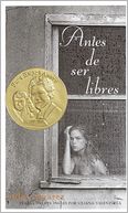 Antes de ser libres (Before We Were Free)