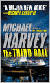 The Third Rail (Michael Kelly Series #3)