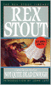 Not Quite Dead Enough (Nero Wolfe Series)