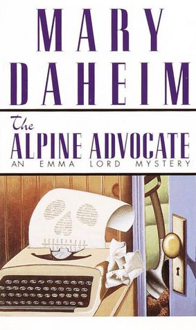 The Alpine Advocate (Emma Lord Series #1)