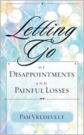 download Letting Go Of Disappointments And Painful Losses book