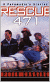 Rescue 471: A Paramedic's Stories