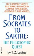 From Socrates to Sartre: The Philosophic Quest