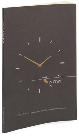 Do It Now!: Pat Croce's Daily Action Plan for Guaranteed Success