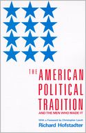 The American Political Tradition: And the Men Who Made it