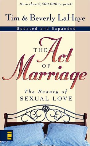 The Act of Marriage: The Beauty of Sexual Love