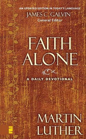 Faith Alone: A Daily Devotional