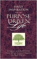 Daily Inspiration for The Purpose Driven Life by Rick Warren: Book Cover