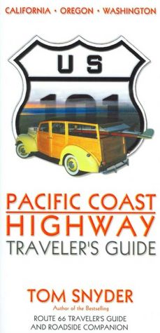 Pacific Coast Highway: Traveler's Guide