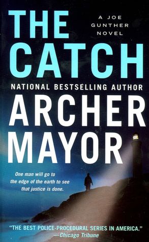The Catch (Joe Gunther Series #19)
