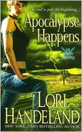 Apocalypse Happens (Phoenix Chronicles Series #3)
