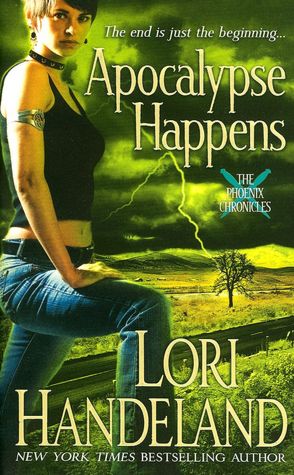 Apocalypse Happens (Phoenix Chronicles Series #3)