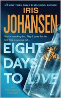 Eight Days to Live (Eve Duncan Series #10)