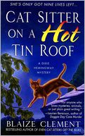 Cat Sitter on a Hot Tin Roof (Dixie Hemingway Series #4)