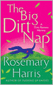 The Big Dirt Nap (Dirty Business Series #2)