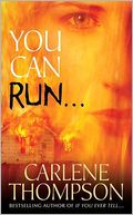 You Can Run...