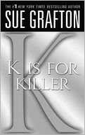 K Is for Killer (Kinsey Millhone Series #11)