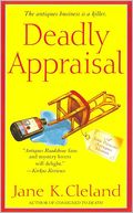 Deadly Appraisal (Josie Prescott Antiques Mystery Series #2)
