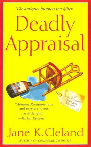 Deadly Appraisal (Josie Prescott Antiques Mystery Series #2)