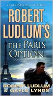 Robert Ludlum's The Paris Option (Covert-One Series #3)