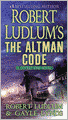 Robert Ludlum's The Altman Code (Covert-One Series #4)