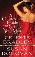A Courtesan's Guide to Getting Your Man